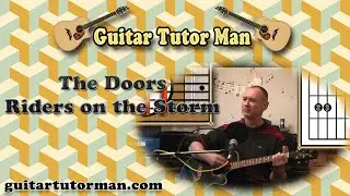 Riders On The Storm - The Doors - Acoustic Guitar Lesson (easy-ish)