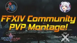 Final Fantasy XIV PvP Promo./Community PvP Montage! | Crystalline Conflict/Frontlines FFXIV PvP