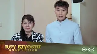Roy Kiyoshi Anak Indigo Episode 1