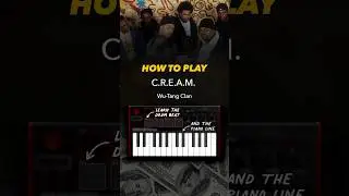 Learn How to Play “C.R.E.A.M.” by Wu-Tang Clan 💥