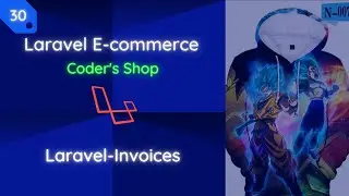 Laravel E-commerce: [30] Laravel-Invoices