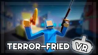 Terror-Fried VR - Official Demo Trailer