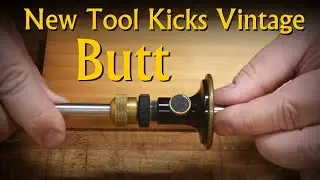 New Tools that Kick Vintage Tools Butts - Marking Gauge - Tool Fool Friday 