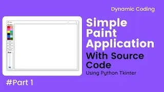 Make a Paint Application using Tkinter Python // part 1 // dynamic coding // tkinter GUI projects