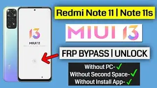 Redmi Note 11 Frp Bypass MIUI 13 | Redmi Note 11 Frp Bypass 2023 | Redmi Note 11 Google Lock Remove✔