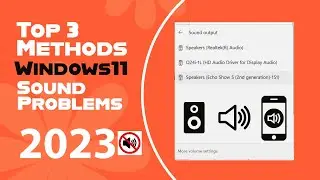 Fix Sound problems in Windows 11. 