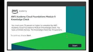 AWS Academy Cloud Foundation | Module 9 Knowledge Check Answer | 2024