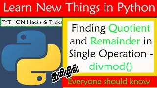 Finding Quotient and Remainder in single Operation in Python Using divmod() Function in Tamil