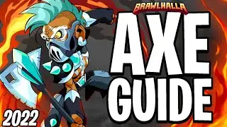 Complete Brawlhalla Axe Combo Guide (2022)