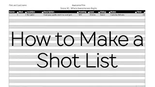How to Make a Shot List