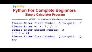 Python Code for a Simple Calculator Program - Python Tutorial for Beginners