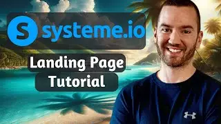 Systeme.io Landing Page Tutorial 2024 (How To Create A Landing Page With Systeme.io)