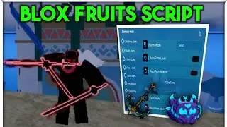 Blox Fruits Script Hack Best Auto Farm Level/Mastery, Sea Event, Fruit Esp