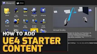 How to Add Unreal Engine Starter Content After You've Made your Project