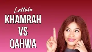 Khamrah Qahwa vs Khamrah