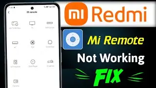 Mi remote app not working | Mi remote not working | How to fix mi remote not working | Mi remote app