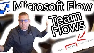 Microsoft Power Automate Tutorial -  How to Use Team Flows