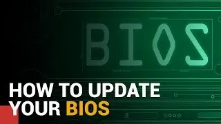 How To Update Your BIOS in 5 Minutes