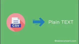 How to Convert CSV to Plain Text table online?