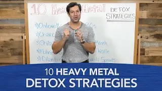 10 Heavy Metal Detox Strategies