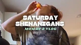 SATURDAY SHENANIGANS | MOM OF 2 VLOG | SATURDAY MORNING ROUTINE