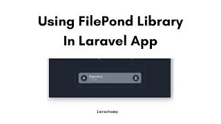 File Pond Library File Upload With Laravel