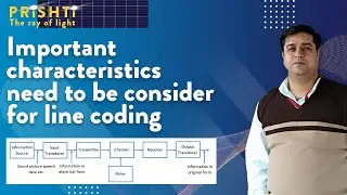 Important Characteristics Required for Line Coding I By Harish Khyani Sir