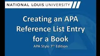 Creating a Reference List Entry for a Book: APA Style 7th Edition