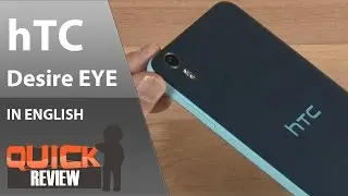 [EN] hTC Desire EYE Review [4K]