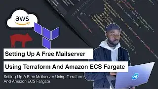 Setting Up A Free Mailserver Using Terraform And Amazon ECS Fargate