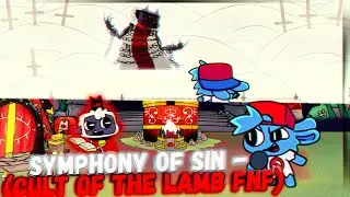 🎶ЯГНЁНОК ПРОТИВ НОВОГО ЖИТЕЛЯ - БОЙФРЕНДА 🎶 В Symphony of Sin - (Cult of the Lamb FNF)