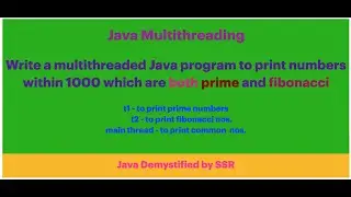 Multithreaded Java Program to find common nos. of primes and fibonacci within 1000 using  threads