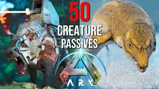 50 Creature Passives & Abilities You NEED To Know In ARK!