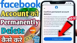 Facebook Account Delete Kaise Kare 2023 New Trick | How To Delete Facebook Account Permanently Hindi