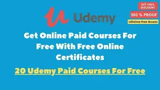 Get Online Paid Courses For Free With Free Online Certificates | Udemy Paid Courses Are Free Now