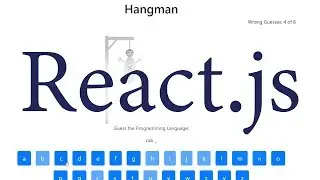 React.js Hangman Game Tutorial - How to Create Hangman Game in React.js in 30 Minutes