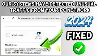 Our Systems have detected unusual traffic from your Computer Network FIX 2024!