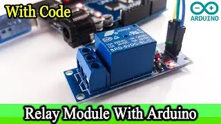 How to use 5v relay module | Arduino UNO with 5v relay module [Code and circuit diagram]