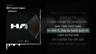 Blase, Black Nut, Jimmy Paige, Dok2, SMUGGLERS - Grrr (Spotify Singles) [HAN 2023]ㅣLyrics/가사