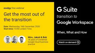 G Suite transition to Google Workspace