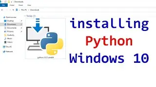 How to Install Python on Windows 10 Computer