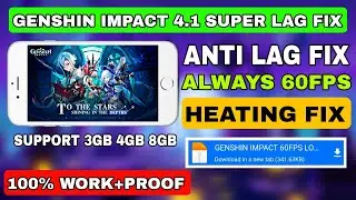 Genshin Impact 4.1: How to Achieve 60FPS on Any Device | Config Genshin Impact Anti Lag