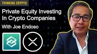 Joe Endoso Interview - Linqto Private Equity Investing in Crypto Companies - XRP Ledger Payments