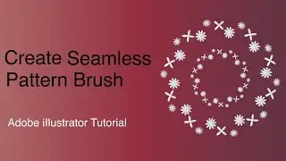 Create Seamless Brush || Adobe Illustrator Tutorial