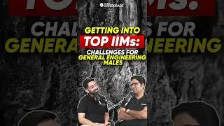 Why General Engineering Males Struggle to Get Into Top IIMs 🤔| CAT 2024 Preparation Tips | #shorts