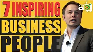 7 Inspiring Business People You Should Listen To