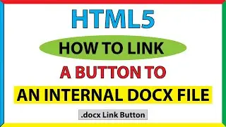 How To Link A Button To An internal  Word (docx) File In HTML *2023