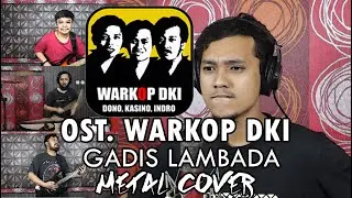 OST WARKOP DKI - Gadis Lambada | METAL COVER by Sanca Records