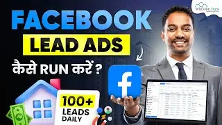 How to Run Facebook Lead Generation Ads for Real Estate Agents (100 Leads Daily) - Full Tutorial