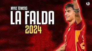 Paulo Dybala ● LA FALDA | Myke Towers ᴴᴰ